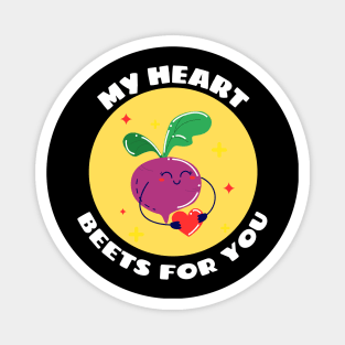 My Heart Beets For You | Cute Beetroot Pun Magnet